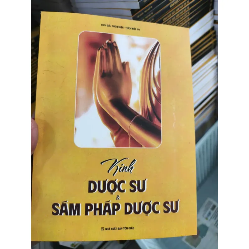 KINH DƯỢC SƯ SÁM PHÁP VÀ SÁM PHÁP DƯỢC SƯ MỚI 781280