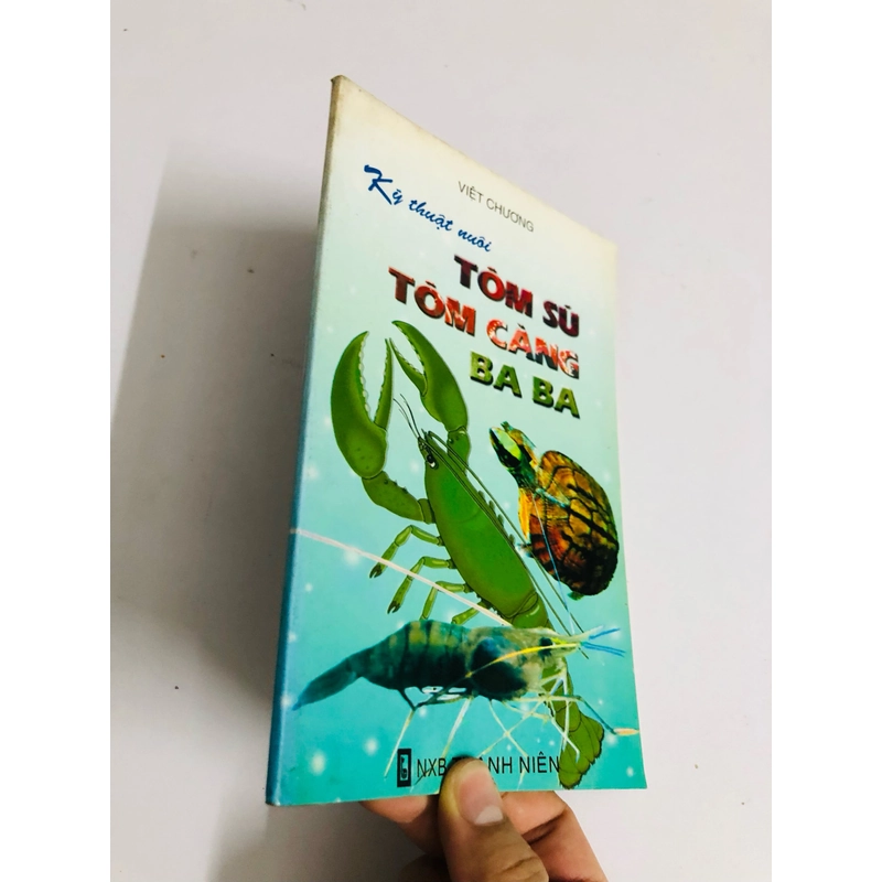 KỸ NĂNG NUÔI TÔM SÚ , TÔM CÀNG, BA BA 528071