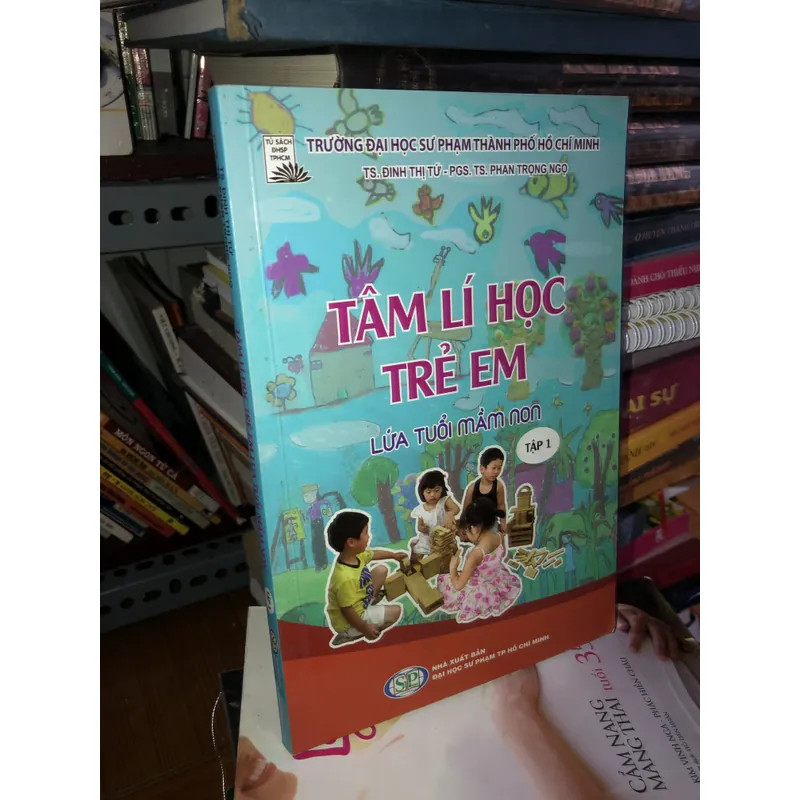 Tâm lí học trẻ em lứa tuổi mầm non tập 1 674616