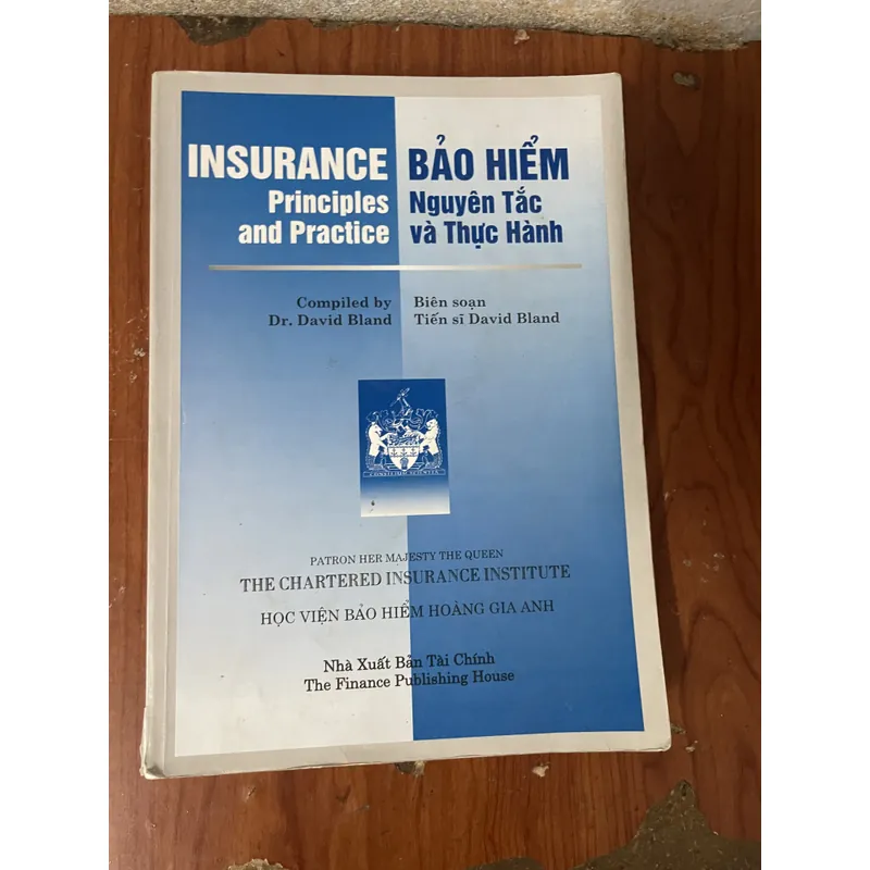 BẢO HIỂM NGUYÊN TẮC VÀ THỰC HÀNH-INSURANCE PRINCIPLES AND PRACTICE  734793
