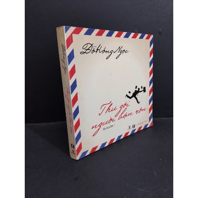 Thư gởi người bận rộn mới 70% ố ẩm có chữ ký trang đầu 2011 HCM2811 Đỗ Hồng Ngọc VĂN HỌC 918299