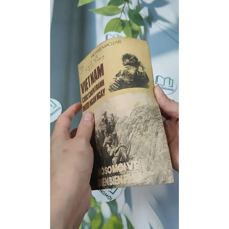 [XƯA] Việt Nam Cuộc Chiến Tranh Mười Ngàn Ngày - Hồ Sơ Mới Về Điện Biên Phủ (1989) - Michael Maclear 776008