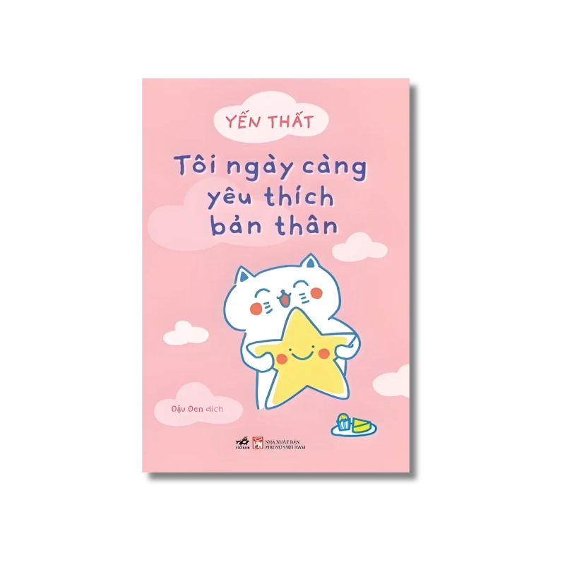 Tôi ngày càng yêu thích bản thân - Yến Thất 724460