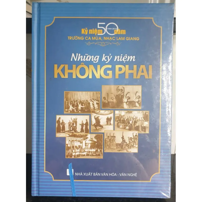 Sách Những kỷ niệm không phai - Trường ca mùa nhạc Lam Giang 50 năm 694513
