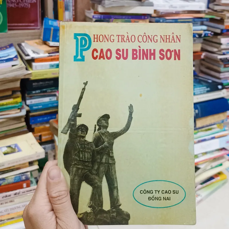 Phong trào công nhân cao su Bình Sơn 🌻 572975