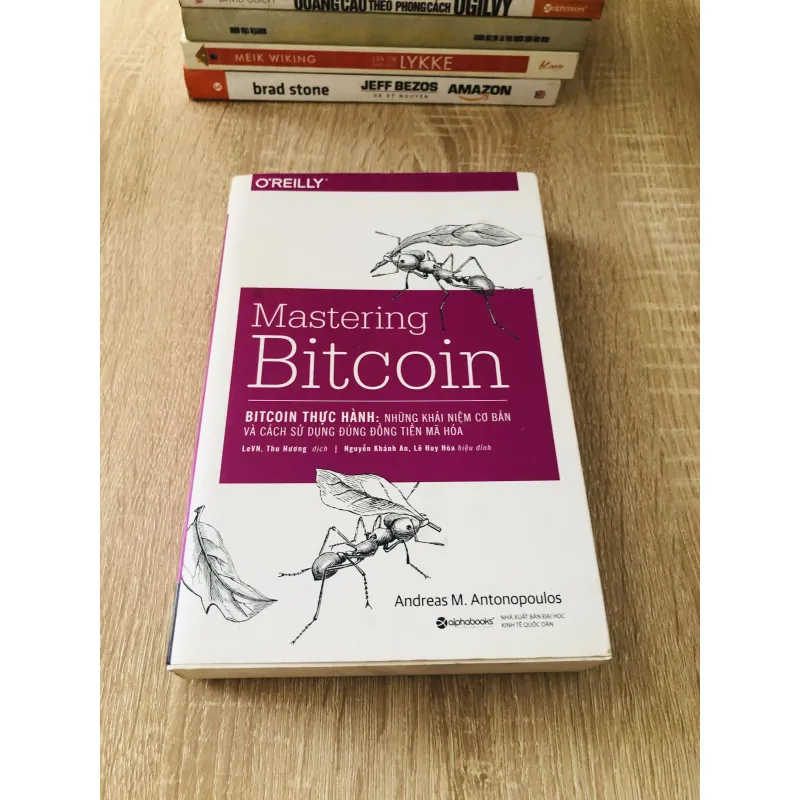 MASTERING BITCOIN - Bitcoin thực hành những khái niệm cơ bản và cách sử dụng đồng tiền Mh 1004492