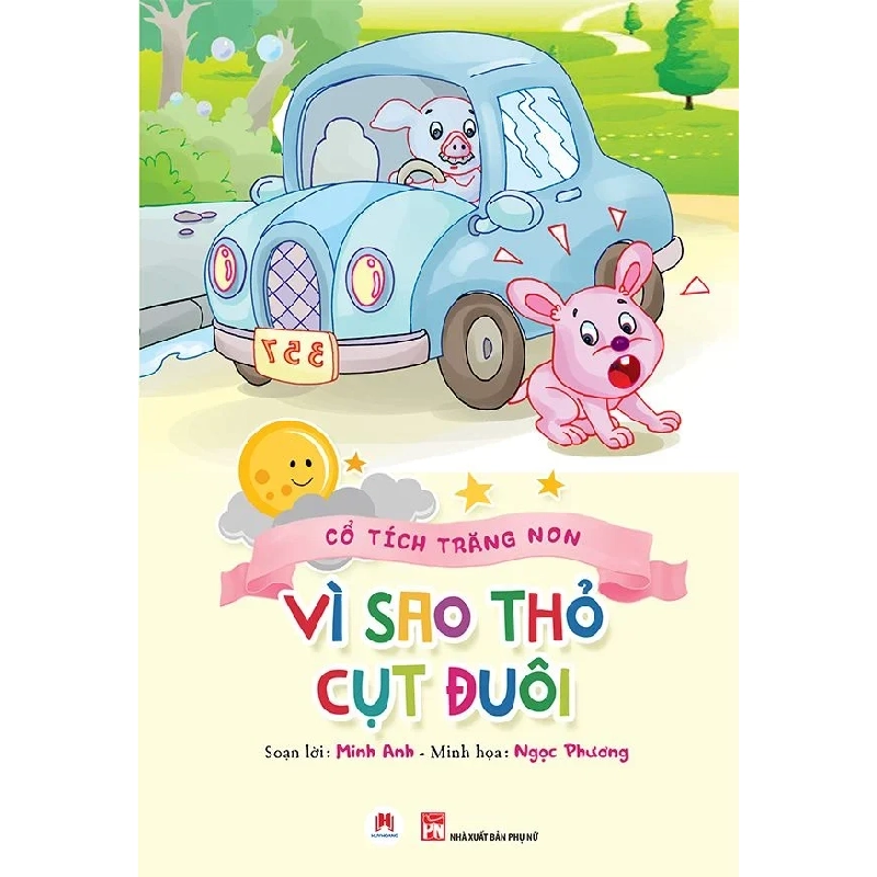 Cổ tích trăng non - Vì sao thỏ cụt đuôi (HH) Mới 100% HCM.PO Độc quyền - Thiếu nhi 345371