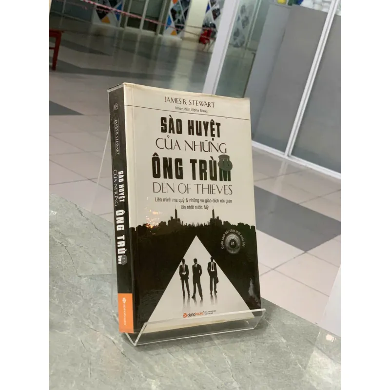 SÀO HUYỆT CỦA NHỮNG ÔNG TRÙM - JAMES B. STEWART 745451