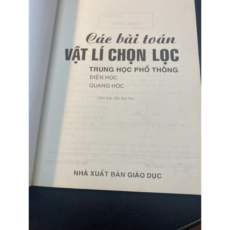 Các bài toán Vật Lí chọn lọc THPT (ĐIỆN HỌC, Quang học)  723395
