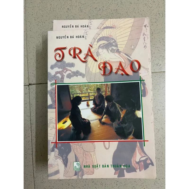 Trà Đạo- Nguyễn Bá Hoàn 594694
