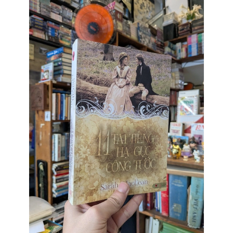 11 tai tiếng hạ gục công tước - Sarah MacLean 937449