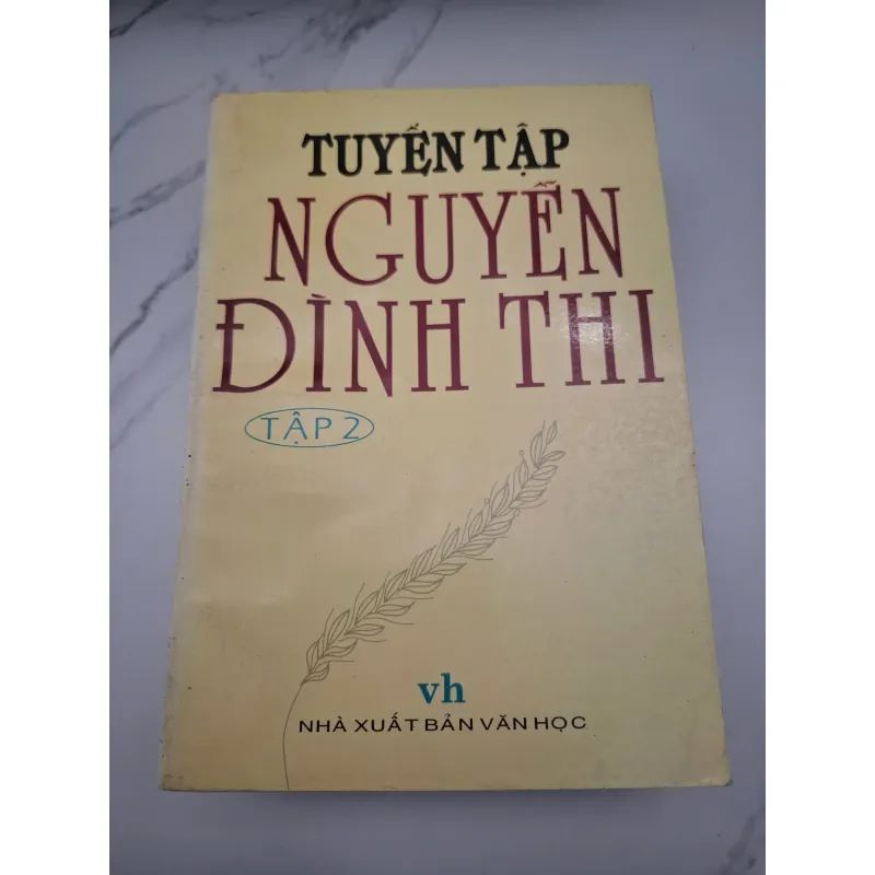 Tuyển Tập Nguyễn Đình Thi (Tập 1,2) - Nguyễn Đình Thi - Văn học/Tuyển tập 607856