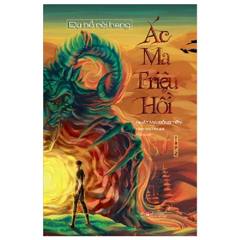 Ác ma triệu hồi - Tập 2: Dụ hổ rời hang - Nhất Mai Đồng Tiền - LINHLANBOOKS - Sách Văn học 712843