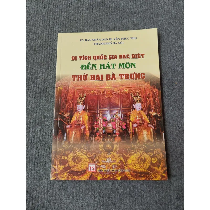 DI TÍCH QUỐC GIA ĐẶC BIỆT ĐỀN HÁT MÔN THỜ HAI BÀ TRƯNG 717922