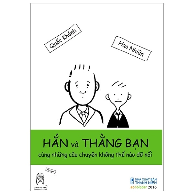 Hắn Và Thằng Bạn - Nguyễn Hạo Nhiên, Phạm Quốc Khánh ASB.PO Oreka Blogmeo 230225 516135