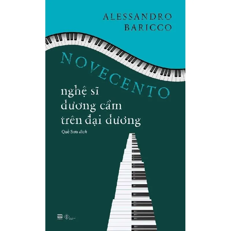 [Sách Cũ SCGR] Novecento - Nghệ Sĩ Dương Cầm Trên Đại Dương Alessandro Baricco - PhanBooks VĂN HỌC 678880
