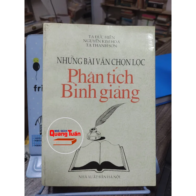 Sách: Những bài văn chọn lọc - Phân Tích Bình Giảng (A2) 718539
