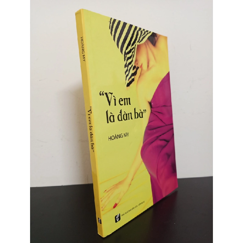 [Phiên Chợ Sách Cũ] "Vì Em Là Đàn Bà" - Hoàng My 2412 404363