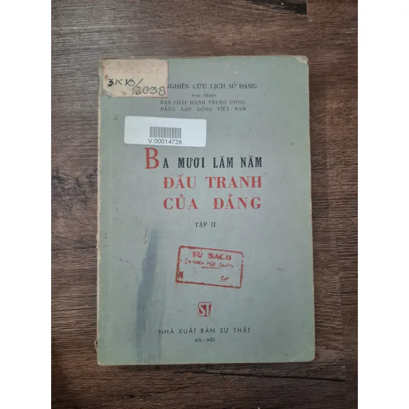 BA MƯƠI LĂM NĂM ĐẤU TRANH CỦA ĐẢNG - TẬP II 727534