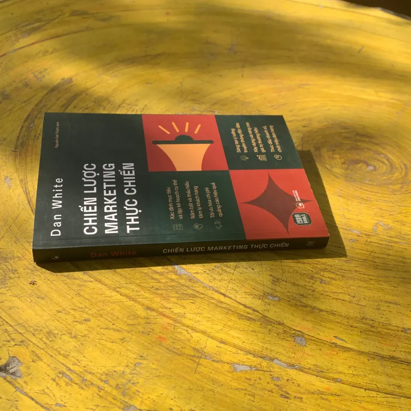 CHIẾN LƯỢC MARKETING THỰC CHIẾN- DAN WHITE  780464