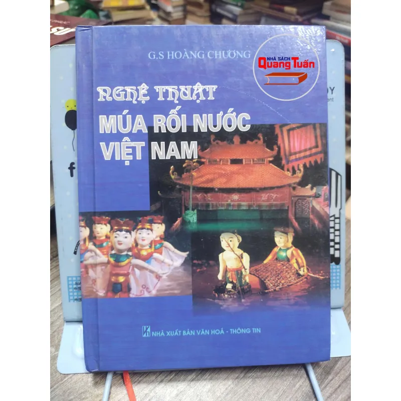 Sách: Nghệ thuật múa rối nước  Tác giả: GS. Hoàng Chương (A3) 596045
