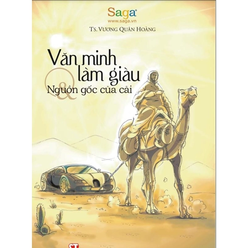 VĂN MINH LÀM GIÀU VÀ NGUỒN GỐC CỦA CẢI (Bìa cứng) - SÁCH HIẾM 251585