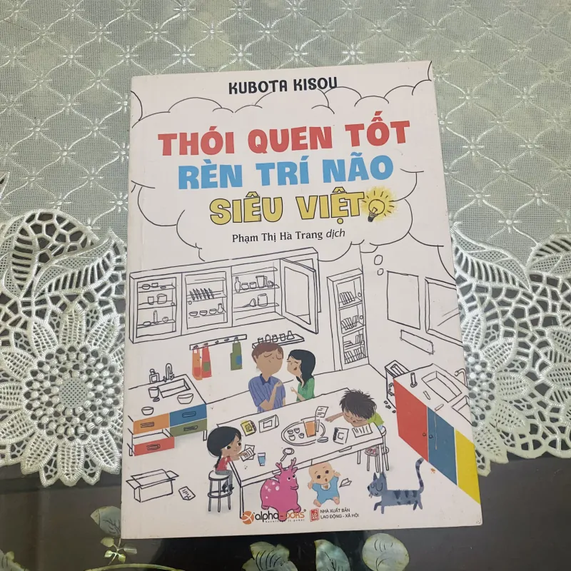 Thói quen tốt rèn trí não siêu việt - Kubota Kisou Phạm Thị Hà Trang dịch 996244