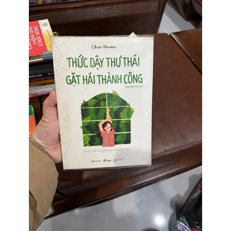 Thức Dậy Thư Thái – Gặt Hái Thành Công | Sách Thói Quen Buổi Sáng Hay (Chie Ikeda)- K4 1025283