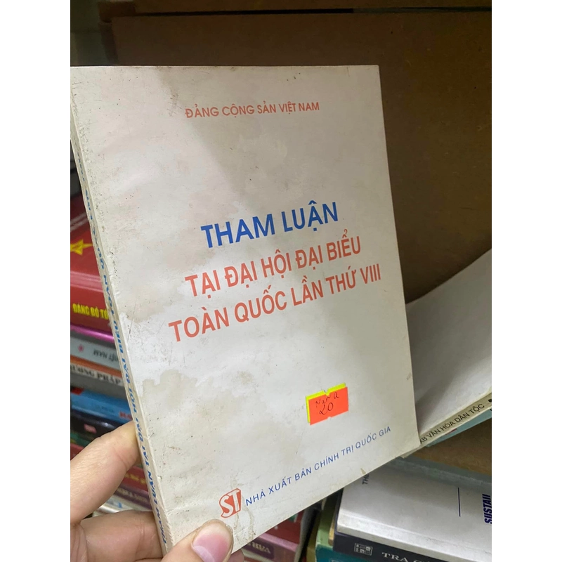 Sách Tham luận tại Đại hội Đại biểu toàn quốc lần thứ VIII 308361