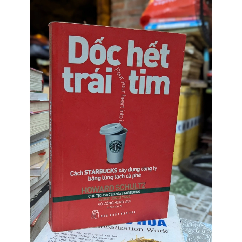 Dốc hết trái tim - Howard Schultz 198682