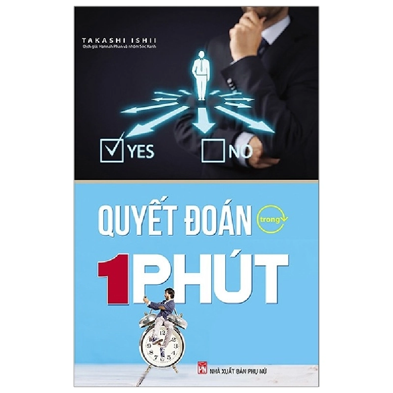 Quyết Đoán Trong 1 Phút (Tái Bản 2019) - Takashi Ishii ASB.PO Oreka Blogmeo 230225 515749
