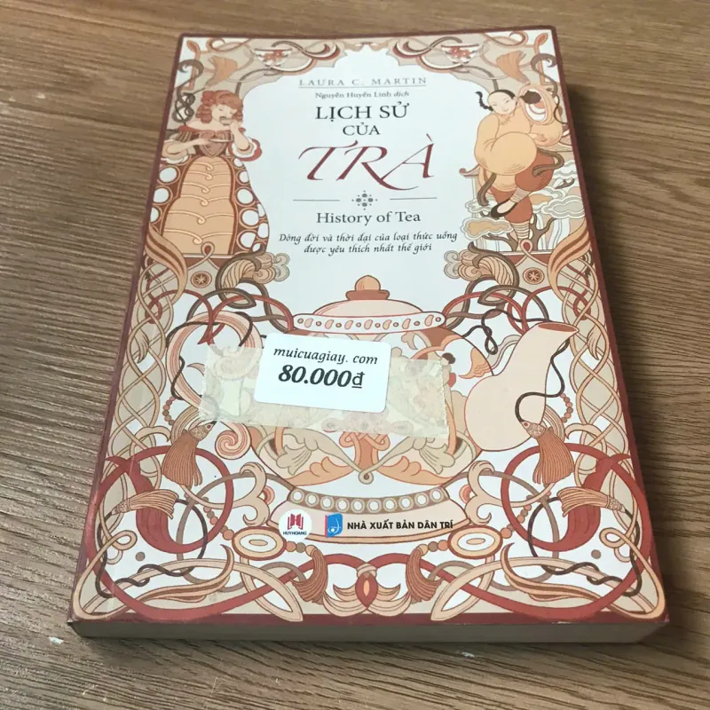 Lịch sử của trà - Laura C Martin 996215