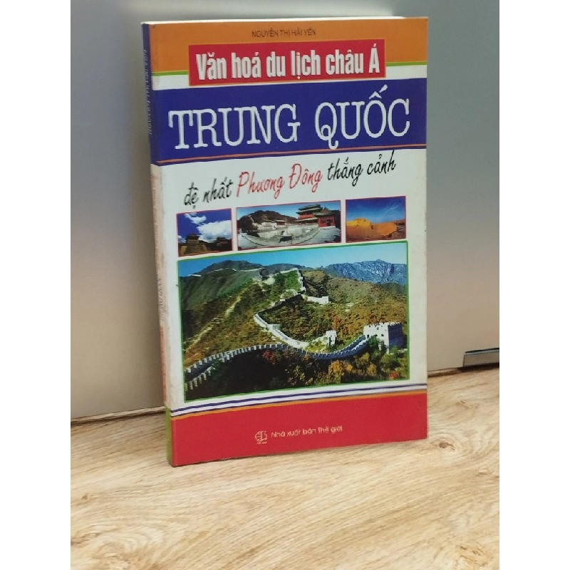 Văn hóa du lịch Châu Á: Trung Quốc đệ nhất Phương Đông thắng cảnh 378999