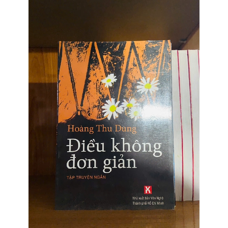 Điều không đơn giản / Hoàng Thu Dung VĂN HỌC VAVO1301 Blogmeo040226 793928