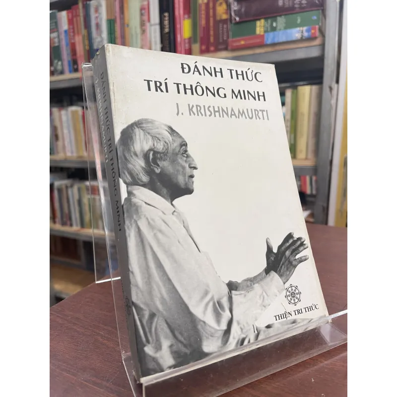 ĐÁNH THỨC TRÍ THÔNG MINH - J. KRISHNAMURTI 937162