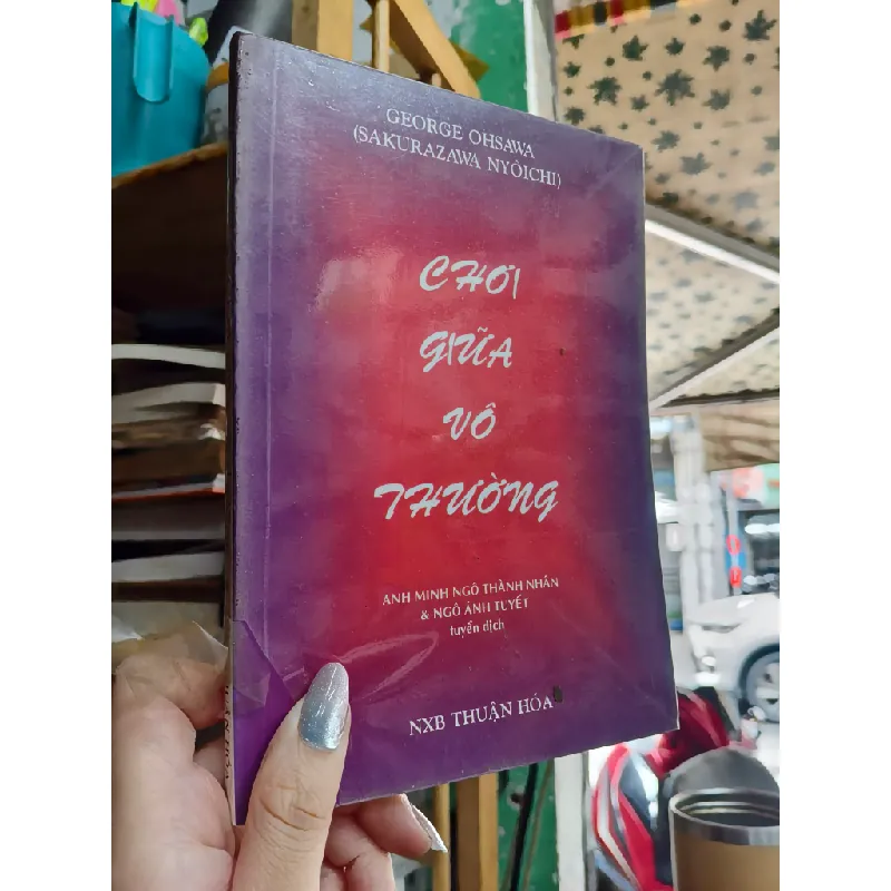 Chơi giữa vô thường - George Ohsawa (Sakurazawa Nyoichi) 365650