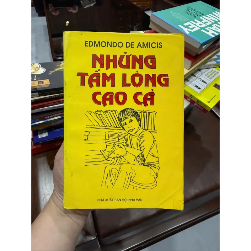 Những Tấm Lòng Cao Cả – Edmondo De Amicis | Sách văn học thiếu nhi kinh điển- K2 1000239