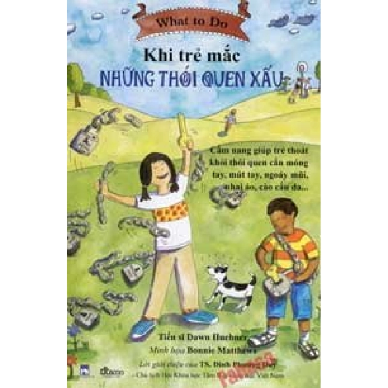 What To Do - Khi Trẻ Mắc Những Thói Quen Xấu - Dawn Huebner, B. Matthews ASB.PO Oreka Blogmeo 230225 515979