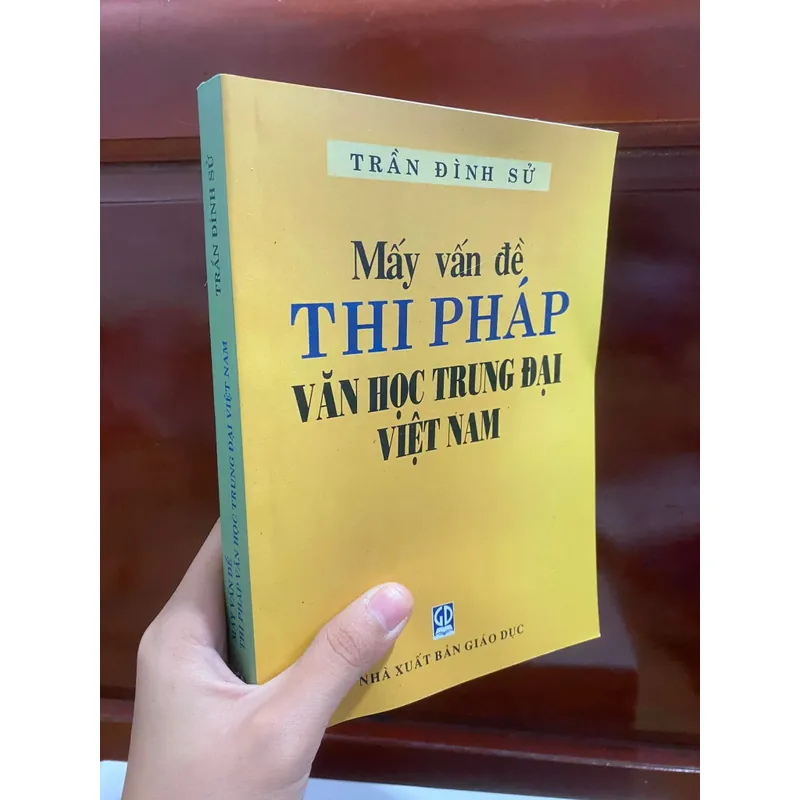 MẤY VẤN ĐỀ THI PHÁP VĂN HỌC TRUNG ĐẠI VIỆT NAM-TRẦN ĐÌNH SỬ  591073
