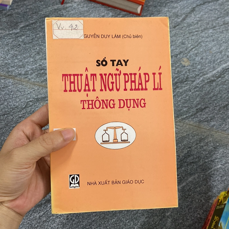 Sách Sổ tay thuật ngữ pháp lý thông dụng Nguyễn duy Lâm 529493
