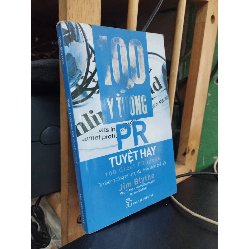 100 ý tưởng PR tuyệt hay - Jim Blythe 124538