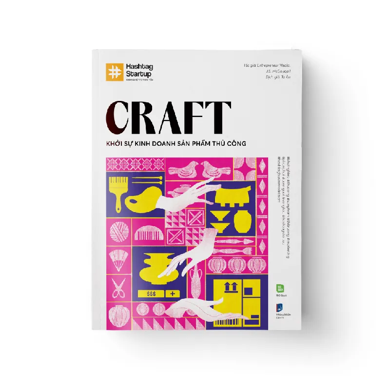 HASHTAG NO.6 CRAFT - KHỞI SỰ KINH DOANH SẢN PHẨM THỦ CÔNG - Entrepreneur Press J.S. McDougal - MARKETING KINH DOANH 596804