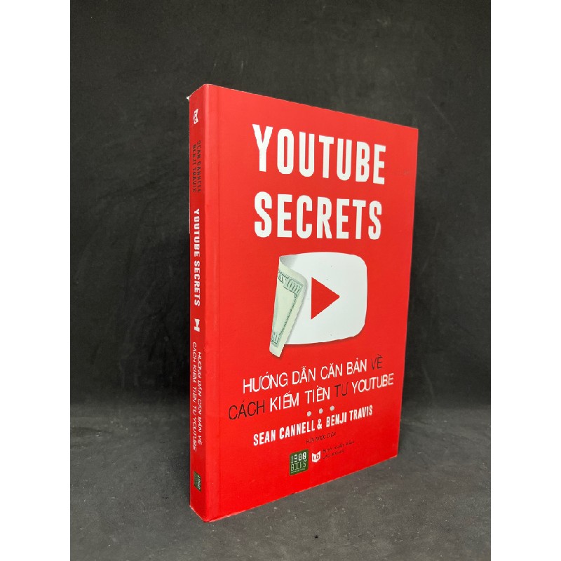 Youtube Secrets: Hướng Dẫn Căn Bản Về Cách Kiếm Tiền Từ Youtube - Sean Cannell & Benjin Travis new 90% HCM0906 34763