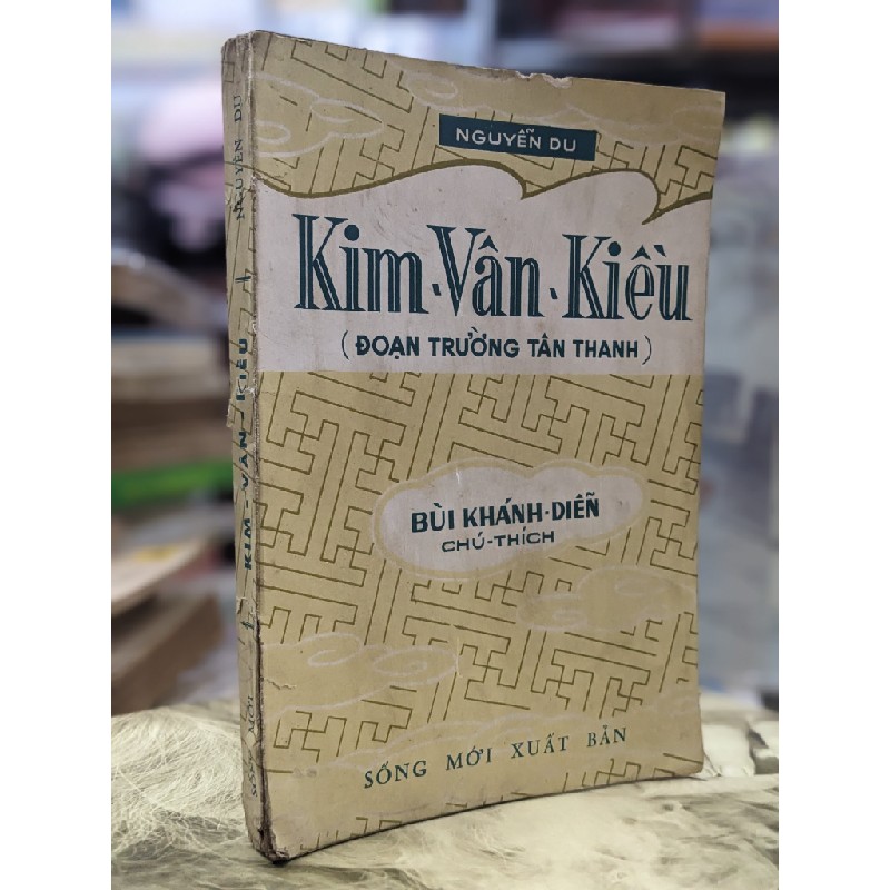 Kim Vân Kiều ( đoạn trường tân thanh ) - Bùi Khánh Diễn chú thích 124389