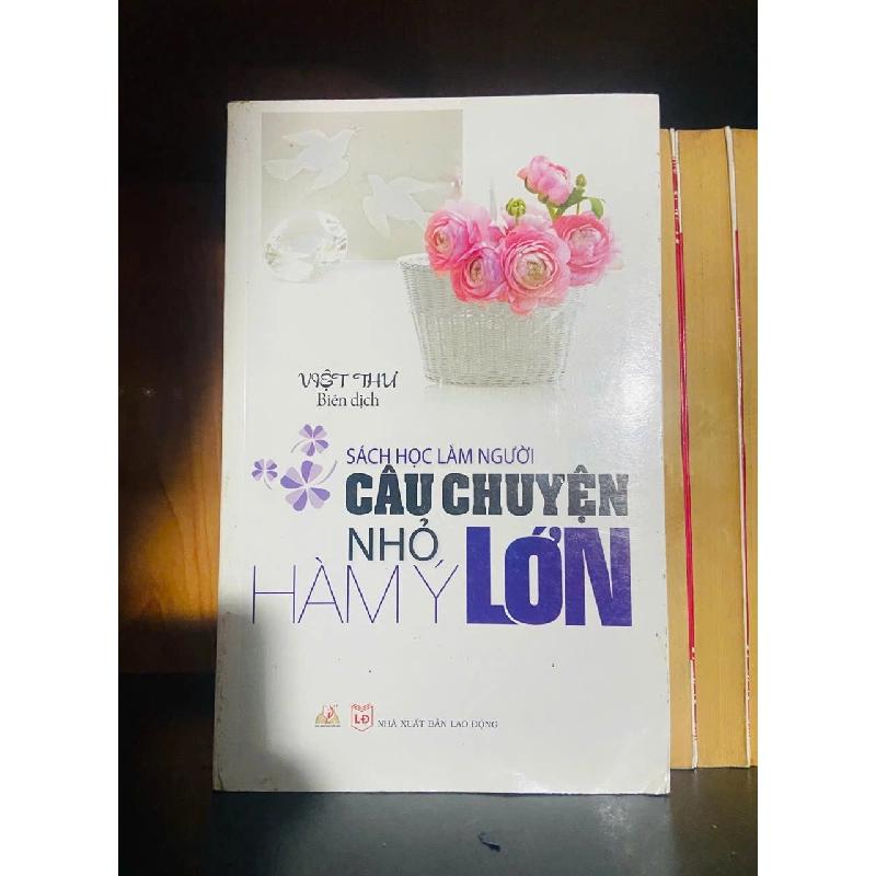 Câu chuyện nhỏ hàm ý lớn / Việt Thư KHOA HỌC ĐỜI SỐNG VAVO2012-69 737460