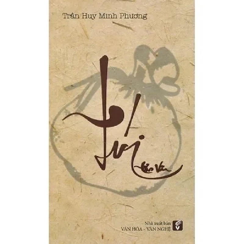 Túi - Tản Văn (2016) - Trần Huy Minh Phương 908439