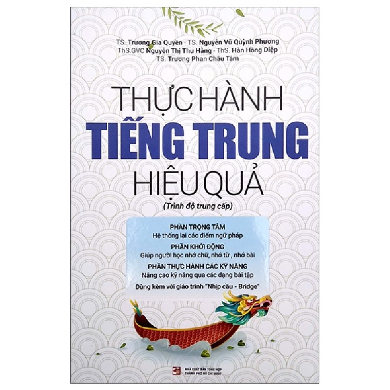 Thực Hành Tiếng Trung Hiệu Quả - Trình Độ Trung Cấp - Trương Gia Quyền 154175