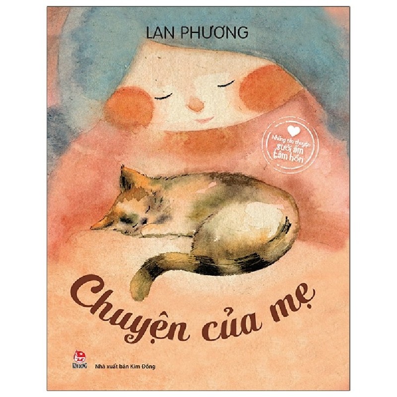 Những Câu Chuyện Sưởi Ấm Tâm Hồn - Chuyện Của Mẹ - Lan Phương 175516