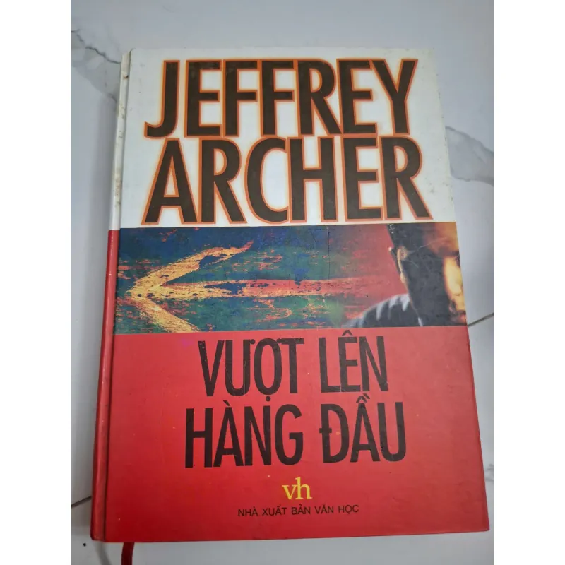 Vượt lên hàng đầu (First Among Equals) - Jeffrey Archer 604780