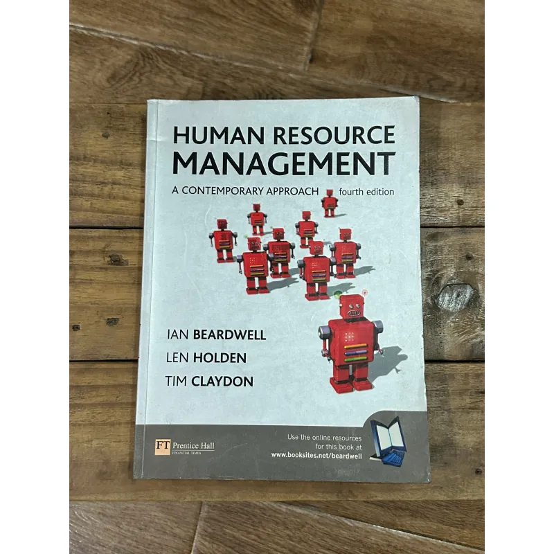 Human Resource Management: A Contemporary Approach (4th ed.) - Beardwell, Holden, Claydon 750724